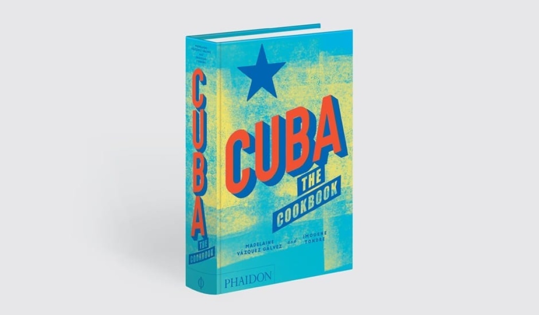 Cuba: The Cookbook av Imogene Tondre och Madelaine Vazquez Galvez