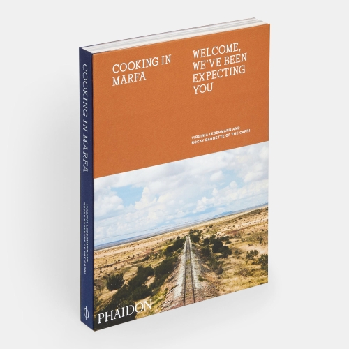 Cooking in Marfa - Virginia Lebermann & Rocky Barnette