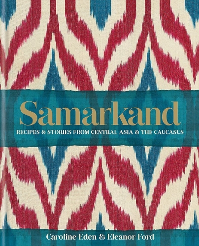 Samarkand - Caroline Eden, Eleanor Ford