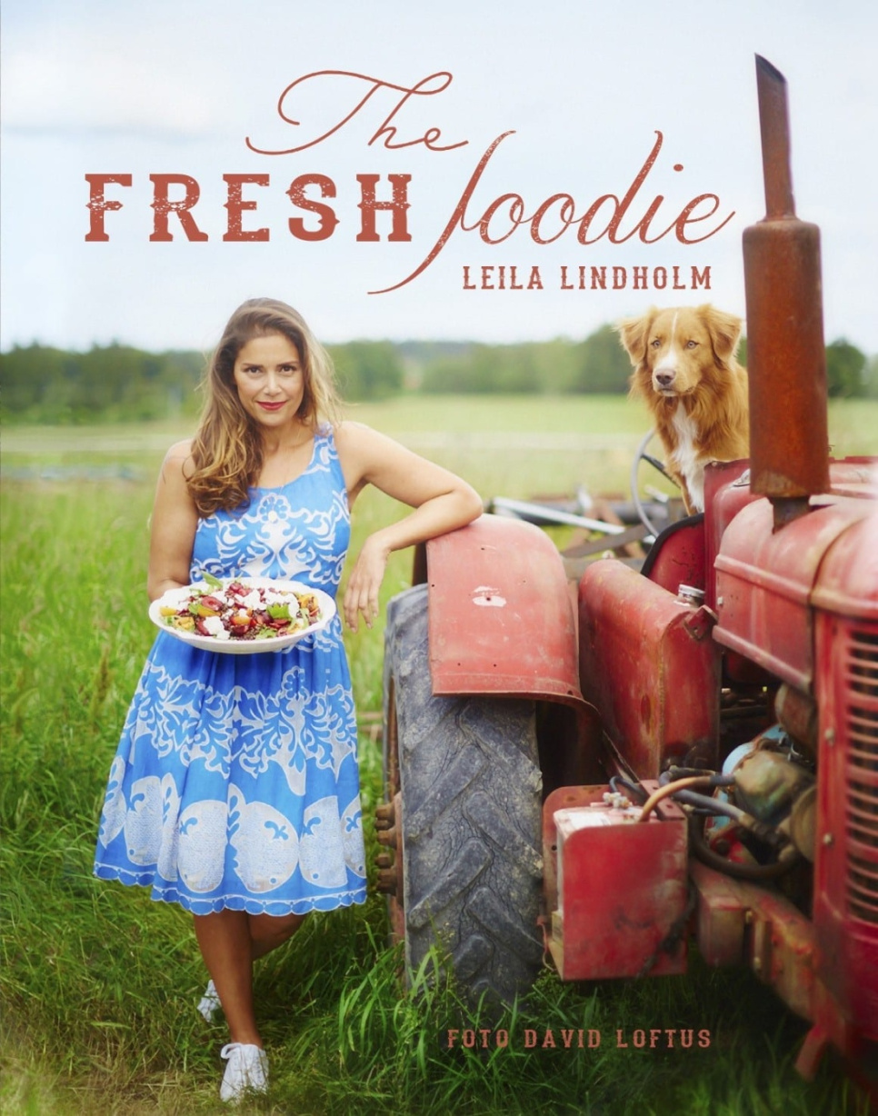The Fresh Foodie av Leila Lindholm in the group Cooking / Cookbooks / Kändiskockar & TV-program at KitchenLab (1355-13146)