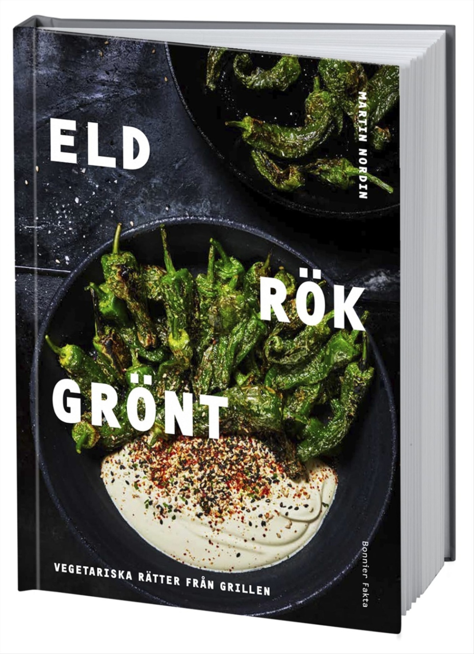 Eld Rök Grönt - Martin Nordin dans le groupe Cuisine / Livres de cuisine / Griller et fumer l\'adresse The Kitchen Lab (1355-19950)