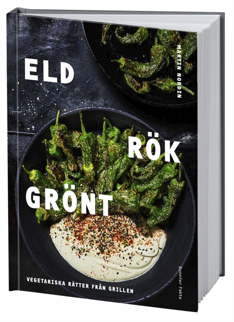 Eld Rök Grönt - Martin Nordin in the group Cooking / Cookbooks / Vegetarian at KitchenLab (1355-19950)
