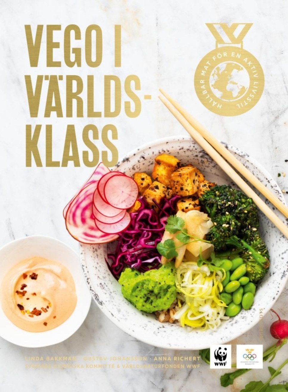 Vego i världsklass av Linda Bakkman in the group Cooking / Cookbooks / Vegetarian at KitchenLab (1355-20211)
