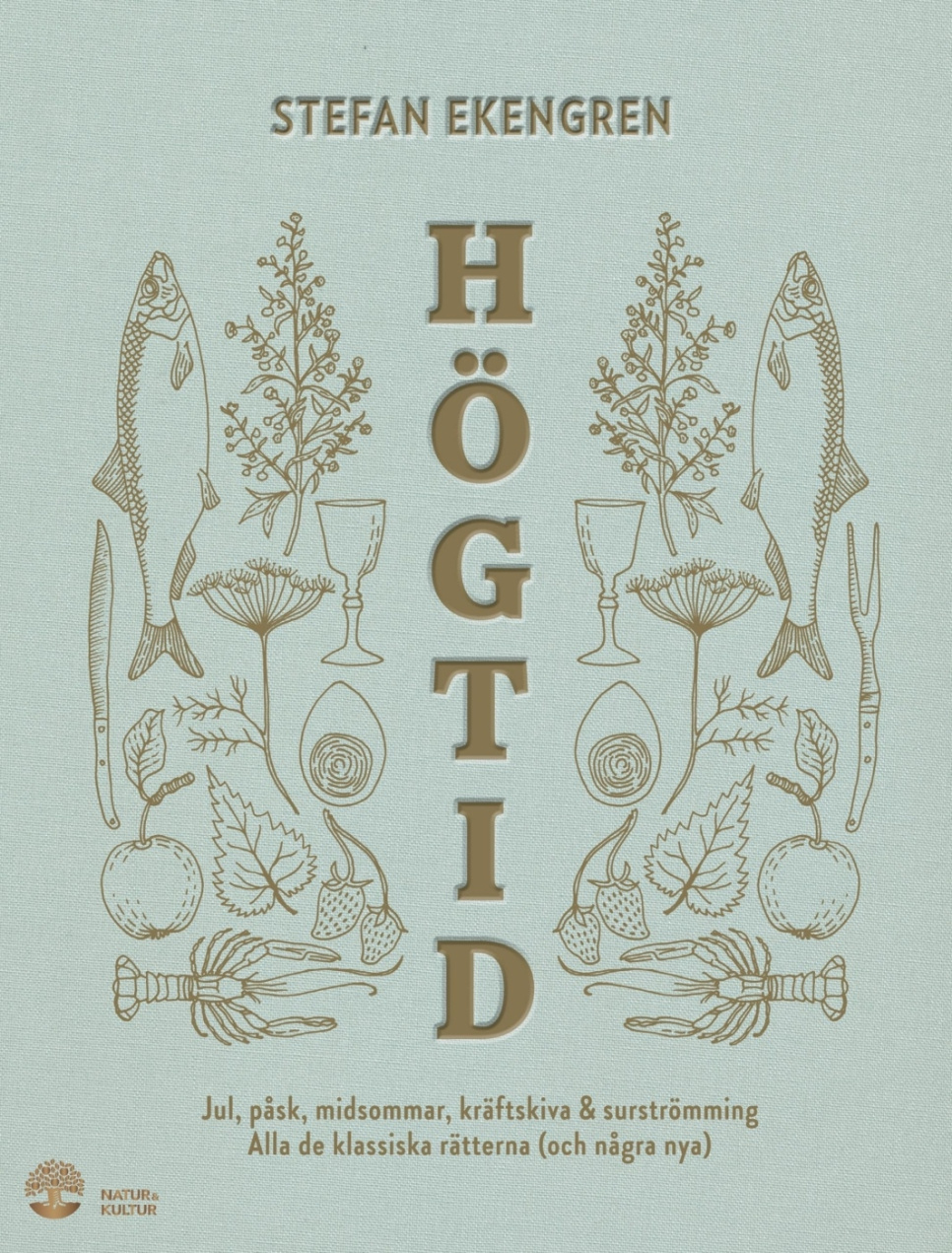 Högtid: Jul, påsk, midsommar, kräftor & surströmming - Stefan Ekengren in the group Cooking / Cookbooks / Cuisines & Cultures / Nordic Countries & Sweden at KitchenLab (1355-22922)