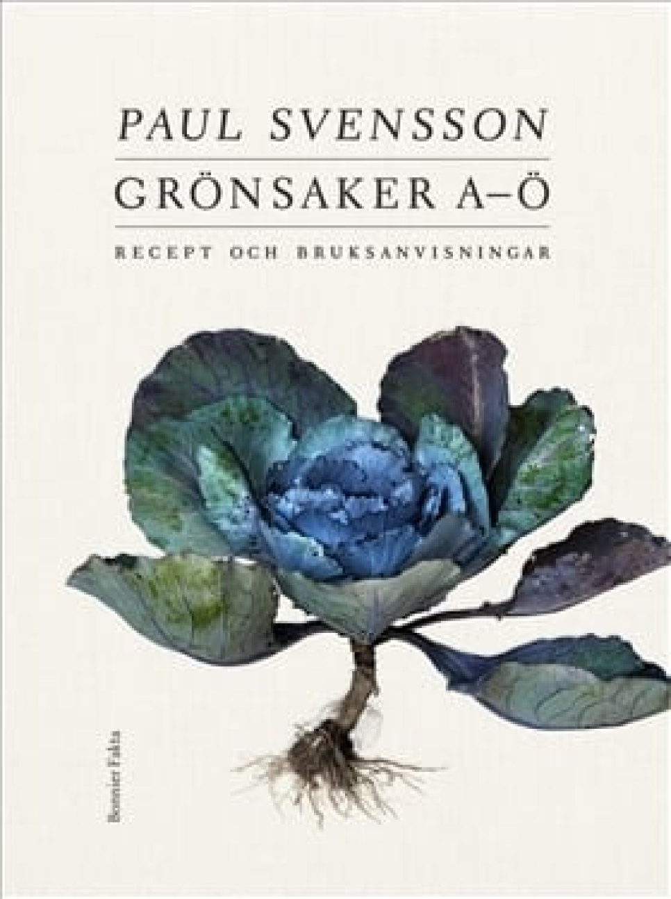 Grönsaker A-Ö : recept och bruksanvisning - Paul Svensson in the group Cooking / Cookbooks / Kändiskockar & TV-program at KitchenLab (1355-23418)