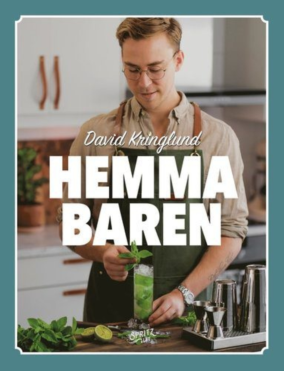 Hemmabaren de Dbyid Kringlund dans le groupe Cuisine / Livres de cuisine / Boissons et cocktails l\'adresse The Kitchen Lab (1355-26821)