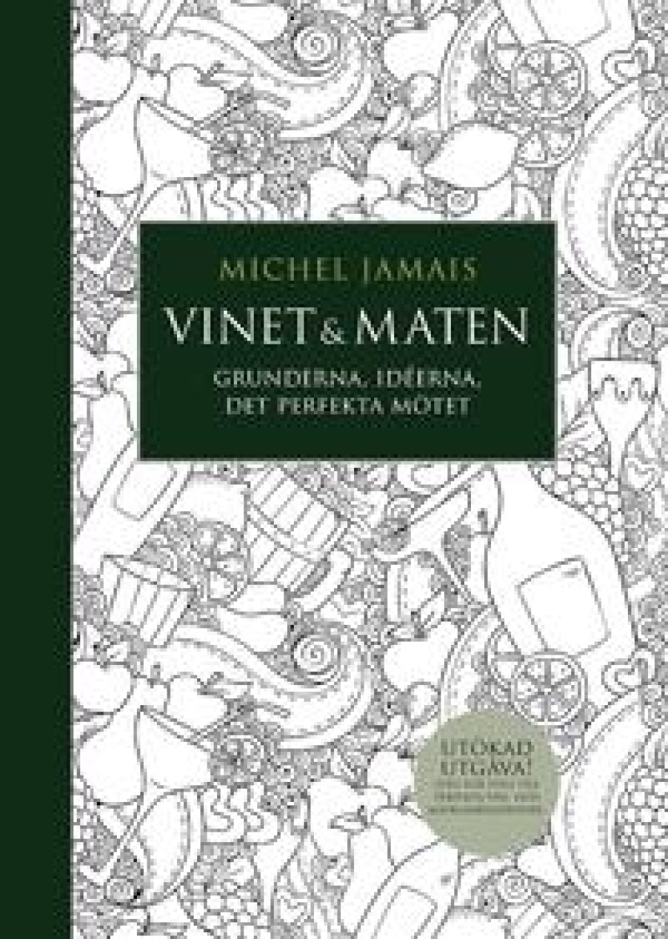 Vinet & maten av Michel Jamais in the group Cooking / Cookbooks / Magazine / Wine at KitchenLab (1355-27179)