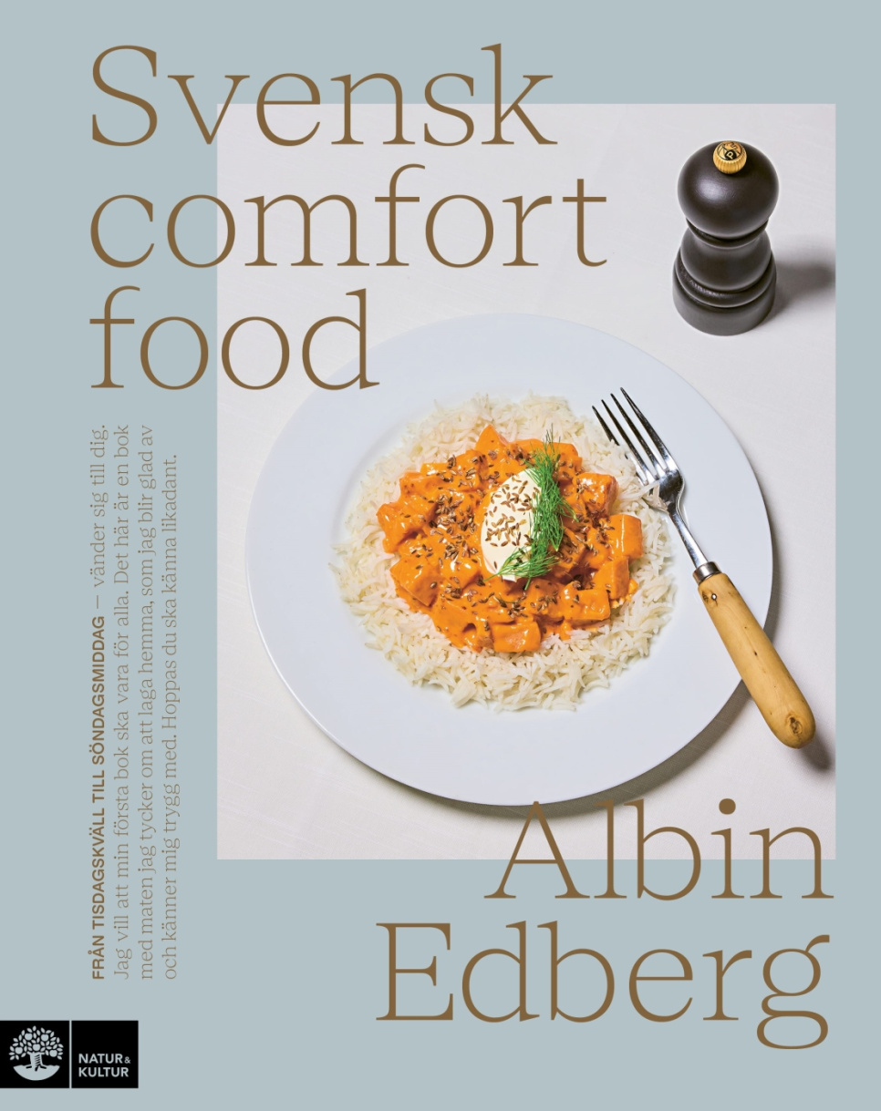 Svensk comfort food: Från tisdagskväll till söndagsmiddag - Albin Edberg in the group Cooking / Cookbooks / Everyday food at KitchenLab (1355-32742)