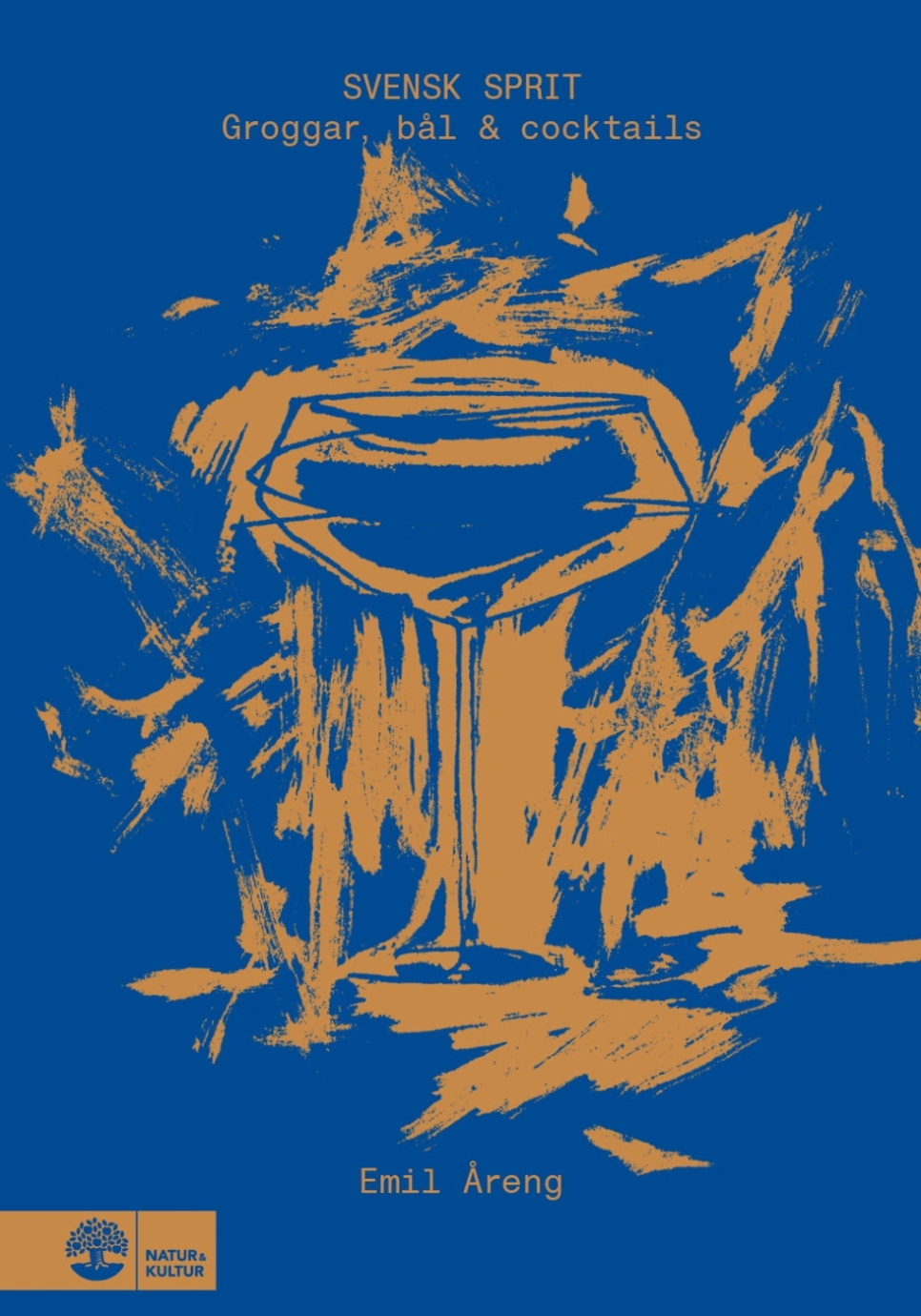 Svensk sprit: Groggar, bål & cocktails - Emil Åreng in the group Cooking / Cookbooks / Drinks & cocktails at KitchenLab (1355-32745)