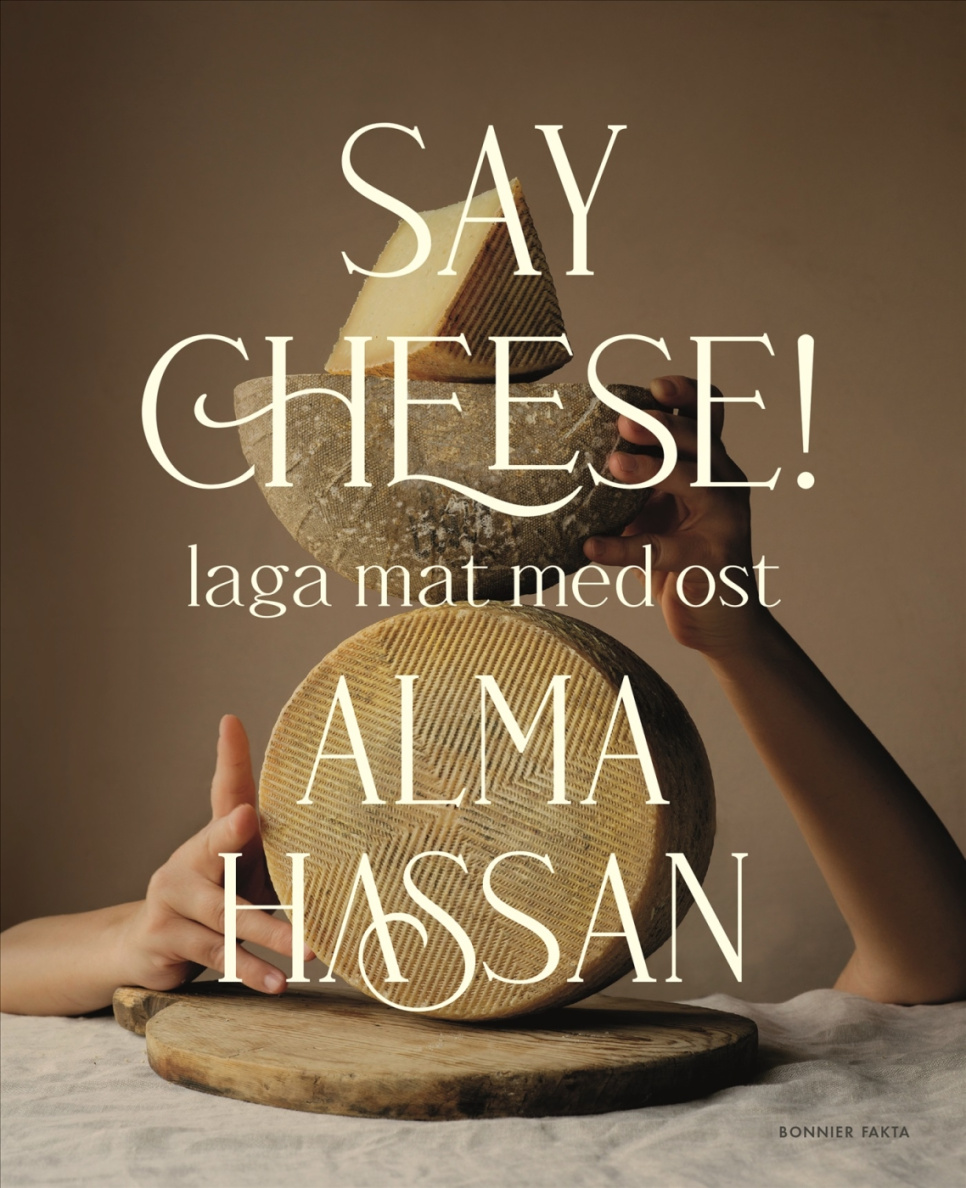 Say Cheese - Alma Hassan in der Gruppe Kochen / Kochbücher / / bei The Kitchen Lab (1355-36096)