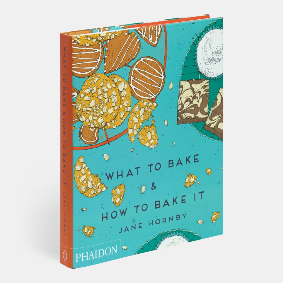What to Bake & How to Bake It - Jane Hornby in the group Cooking / Cookbooks / Bread & Pastry / Bread & Bakery at KitchenLab (1399-14477)