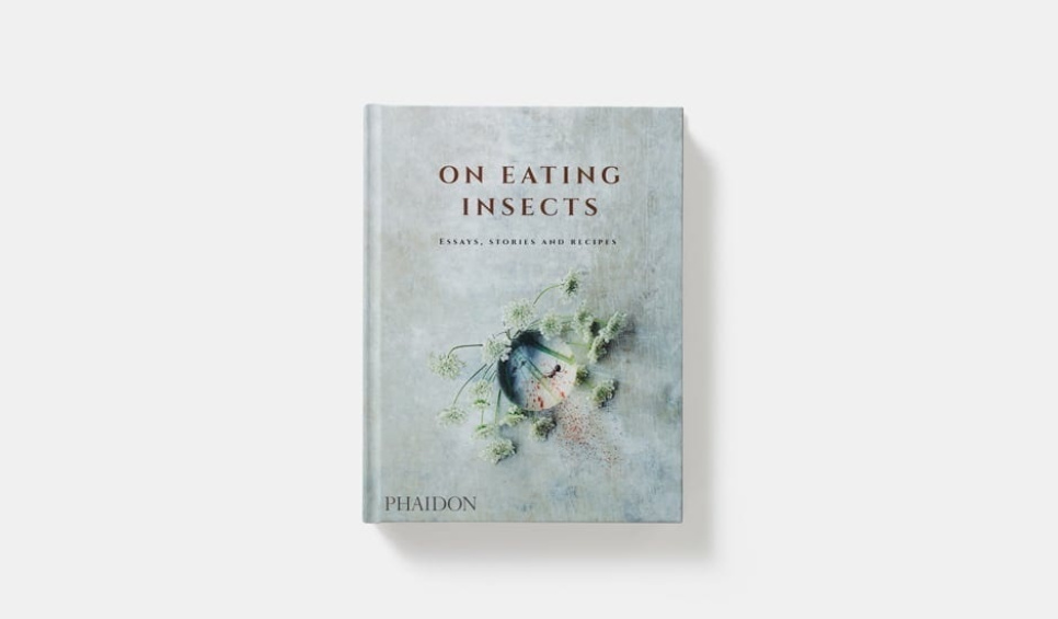 On Eating Insects - Essays, Stories and Recipes in the group Cooking / Cookbooks / Other cookbooks at KitchenLab (1399-16072)