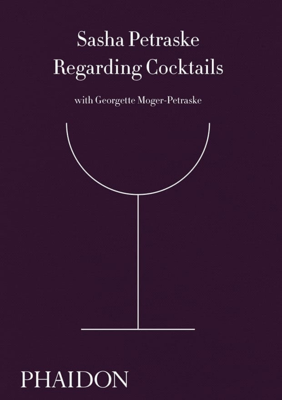 Regarding Cocktails - Sasha Petraske in the group Cooking / Cookbooks / Drinks & cocktails at KitchenLab (1399-16077)