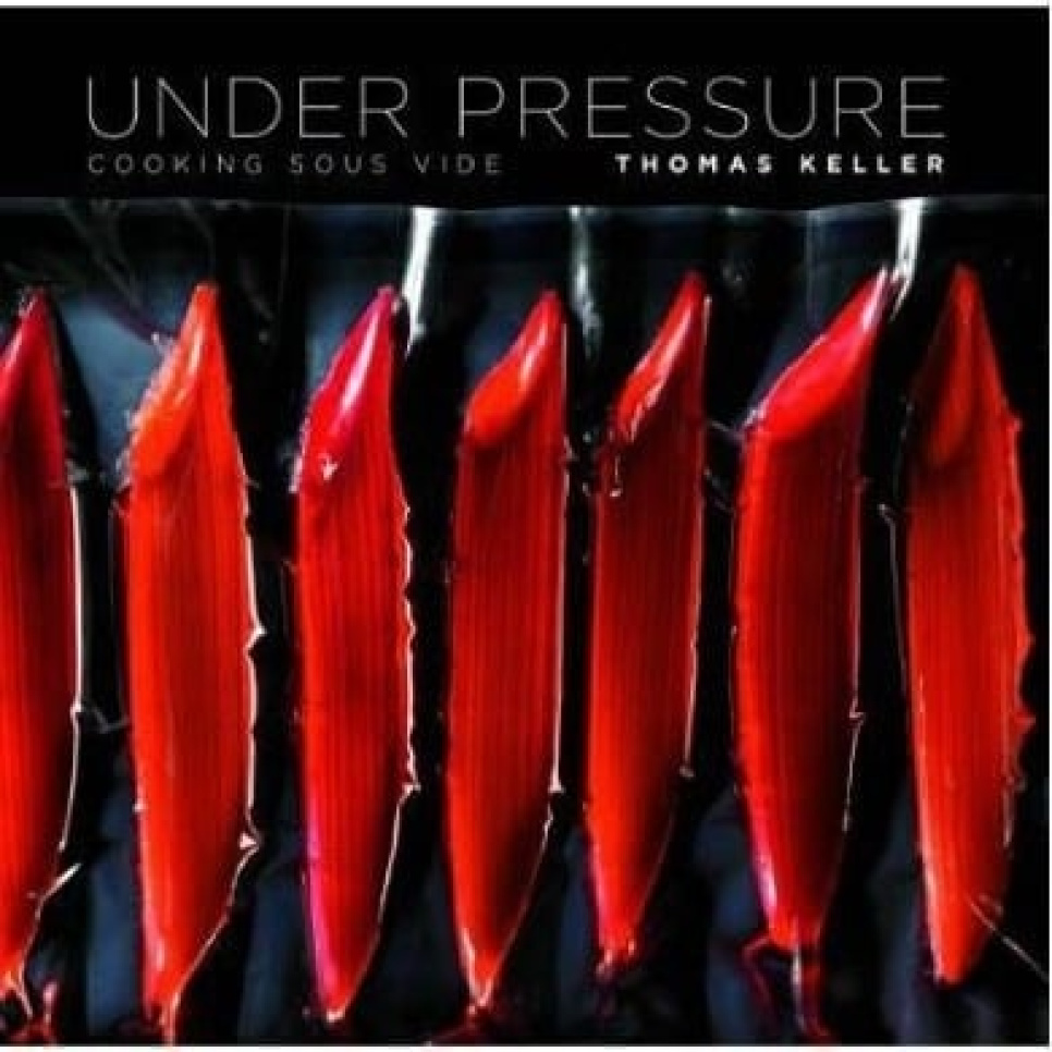 Under Pressure, av Thomas Keller in the group Cooking / Cookbooks / Sous vide at KitchenLab (1512-12520)