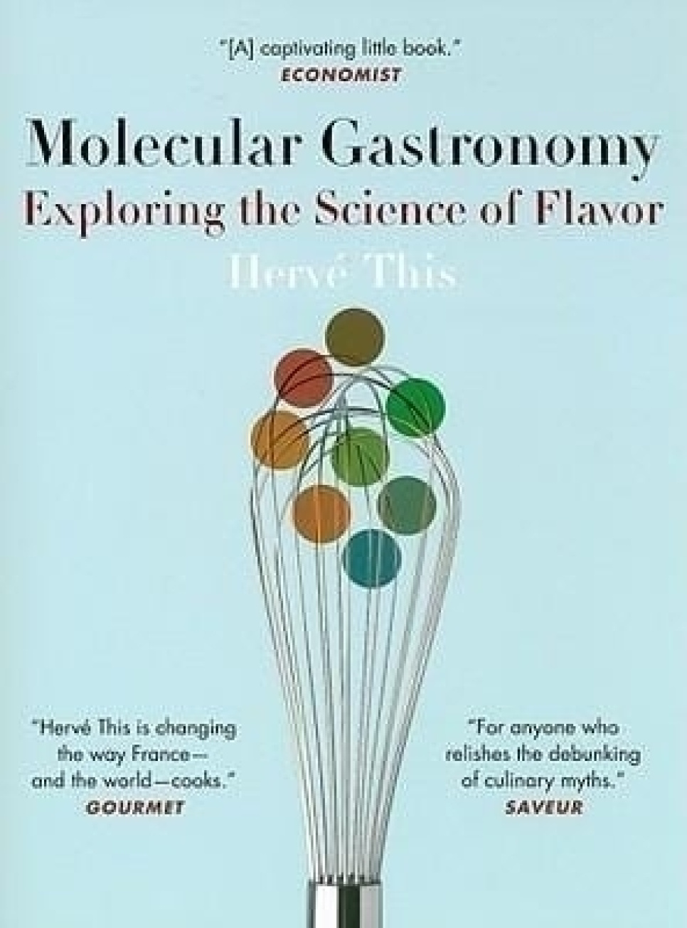 Molecular Gastronomy: Exploring the Science of Flavor - Hervé This in der Gruppe Kochen / Kochbücher / Nachschlagewerke bei The Kitchen Lab (1820-18107)
