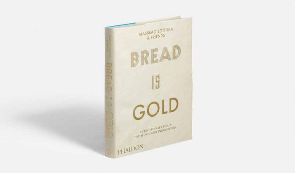 Bread Is Gold - Massimo Bottura & Friends in the group Cooking / Cookbooks / Other cookbooks at KitchenLab (1987-23121)