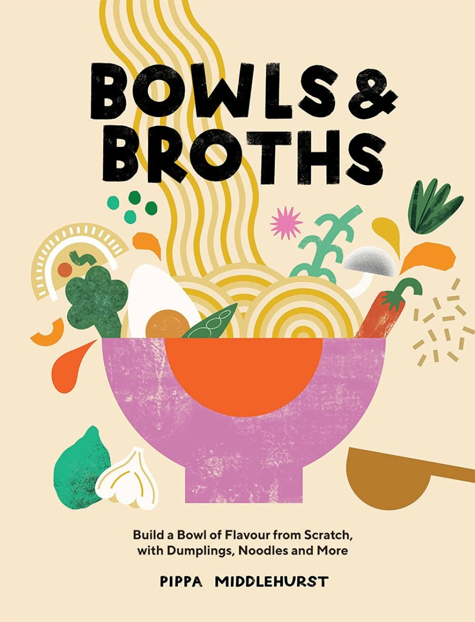 Bowls and Broths - Pippa Middlehurst in the group Cooking / Cookbooks / Asia at KitchenLab (1987-26122)