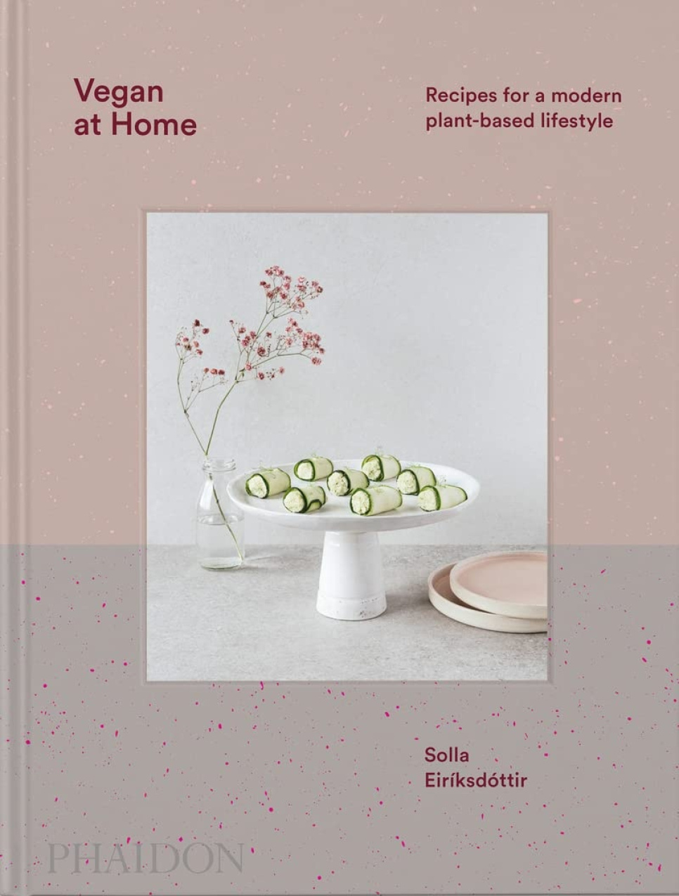Vegan At Home - Solla Eiríksdóttir in the group Cooking / Cookbooks / Vegetarian at KitchenLab (1987-26136)