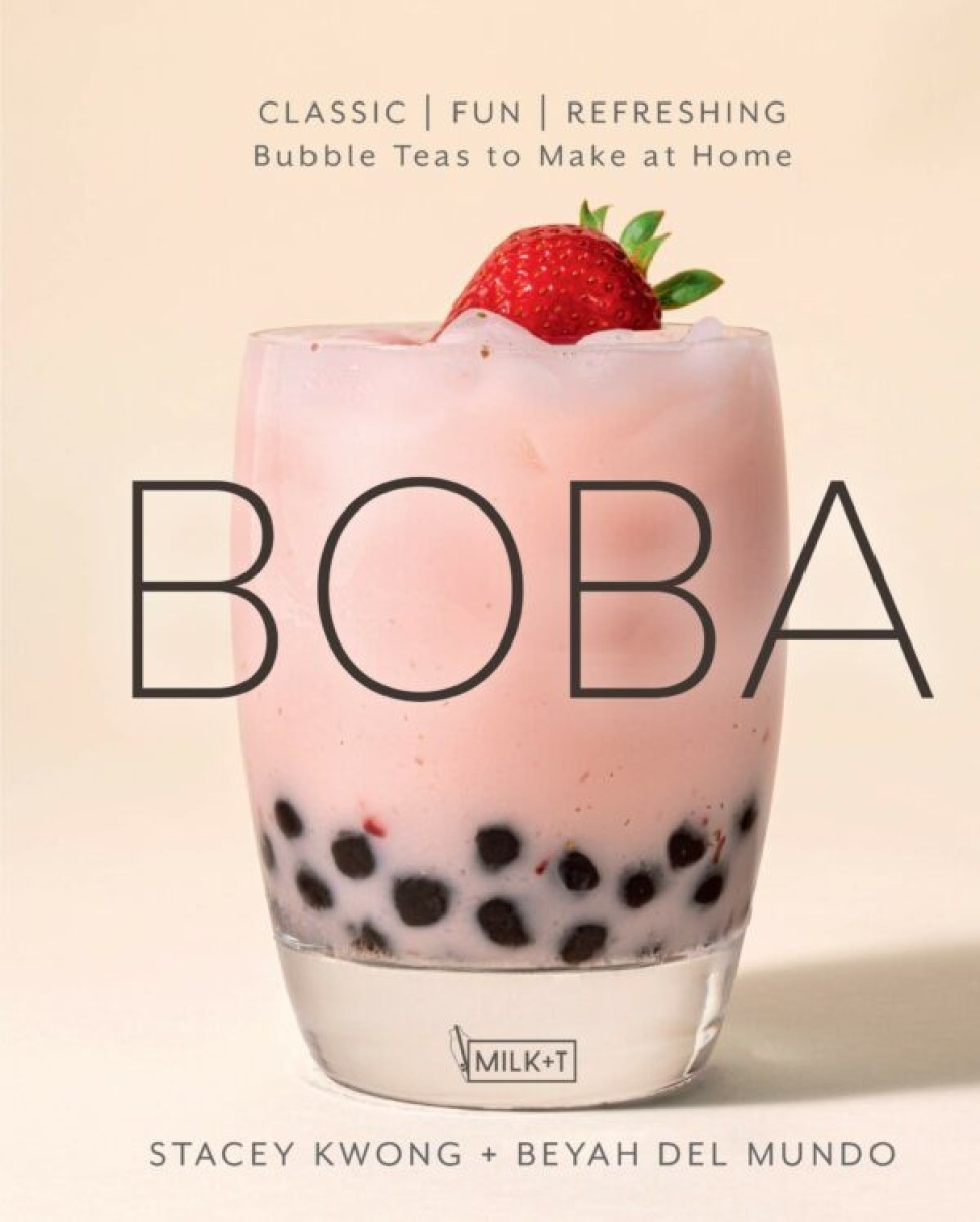 Boba, Bubble Teas to make at home - Stacey Kwong et Beyah Del Mundo dans le groupe Cuisine / Livres de cuisine / Boissons et cocktails l\'adresse The Kitchen Lab (1987-26670)
