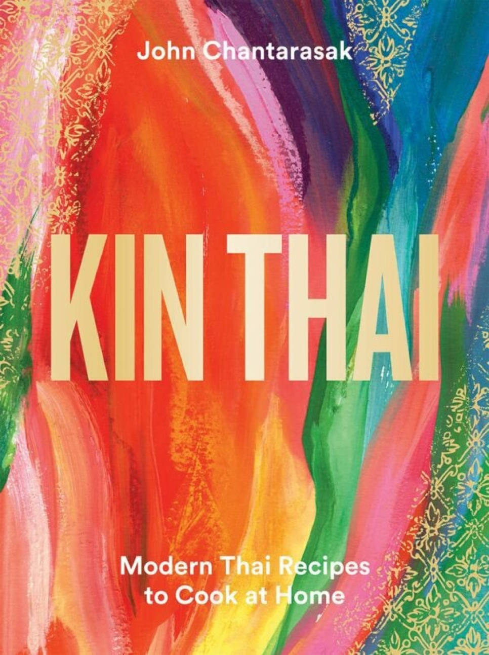 Kin Thai - John Chantarasak dans le groupe Cuisine / Livres de cuisine / Cuisines nationales et régionales / Asie l\'adresse The Kitchen Lab (1987-26672)
