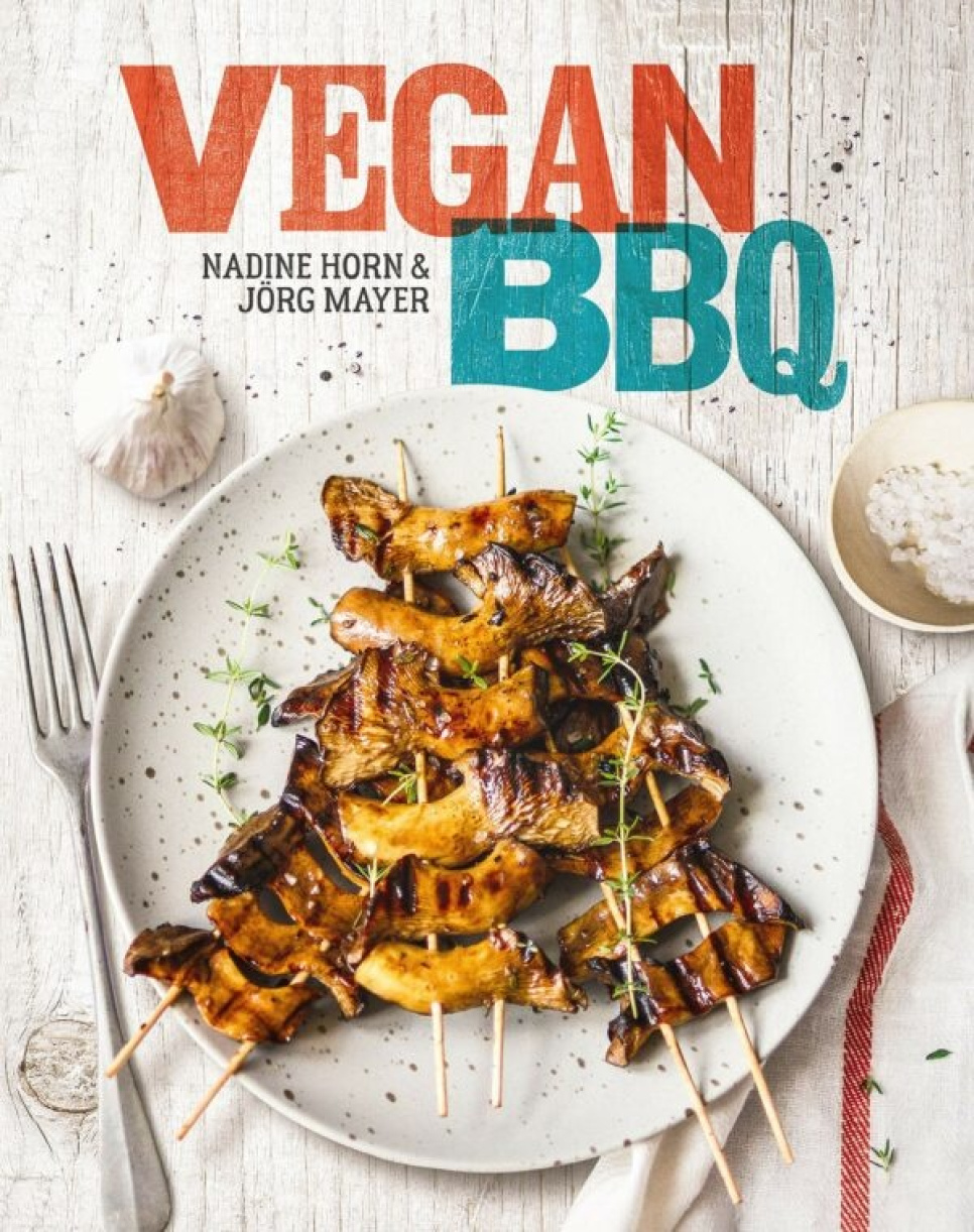Vegan BBQ - Nadine Horn och Jörg Mayer in the group Cooking / Cookbooks / Grill & smoke at KitchenLab (1987-26673)