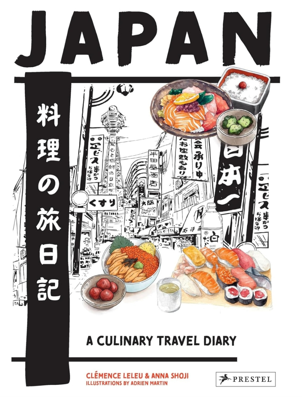 Japan - A Culinary Travel Diary - Clémence Leleu & Anna Shoji in the group Cooking / Cookbooks / National & regional cuisines at KitchenLab (1987-32728)