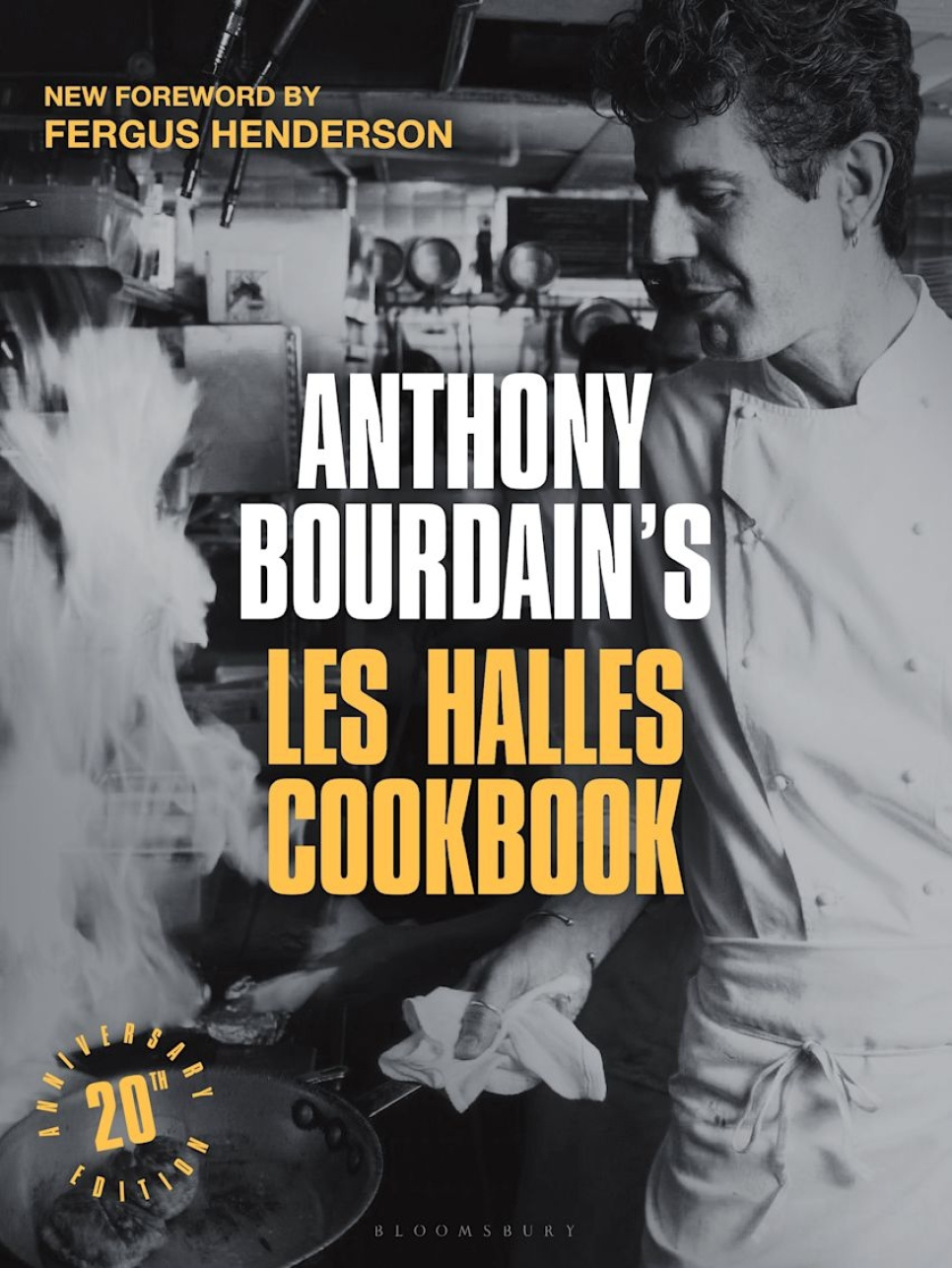 Les Halles Cookbook, 20th Anniversary Edition - Anthony Bourdain dans le groupe Cuisine / Livres de cuisine / Restaurants & Chefs l\'adresse The Kitchen Lab (1987-33972)