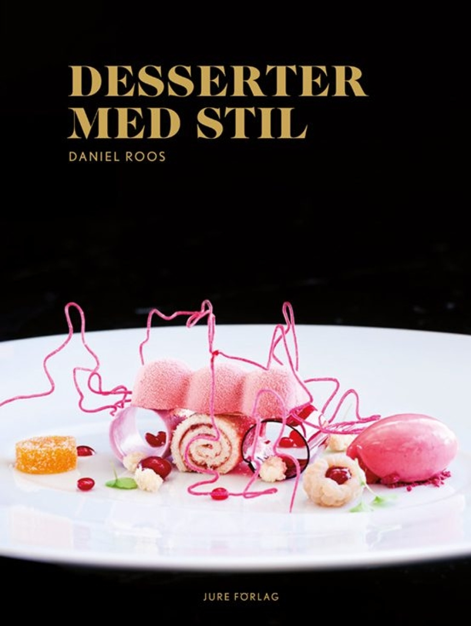 Desserts with style by Daniel Roos in the group Cooking / Cookbooks / Appetisers & desserts at KitchenLab (2098-27080)