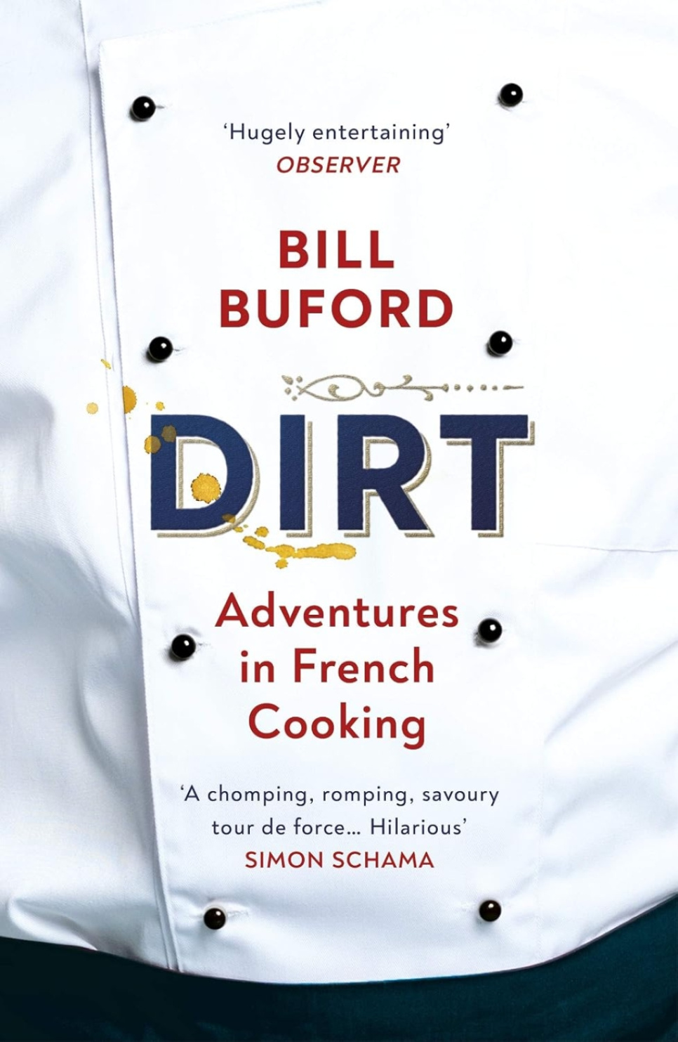 Dirt - Bill Buford in der Gruppe Kochen / Kochbücher / / bei The Kitchen Lab (2304-36051)