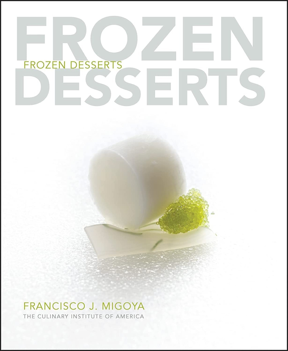 Frozen Desserts - Francisco J. Migoya in the group Cooking / Cookbooks / Bread & Pastry / Ice Cream & Desserts at KitchenLab (2304-36141)
