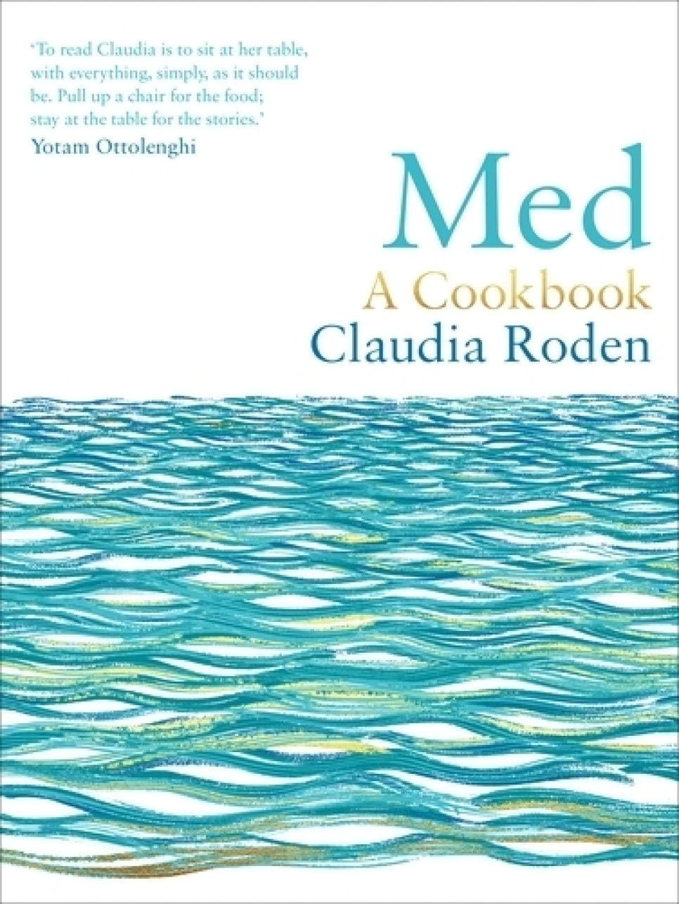 Med : A Cookbook - Claudia Roden in the group Cooking / Cookbooks / Cuisines & Cultures / The Middle East at KitchenLab (2304-36165)