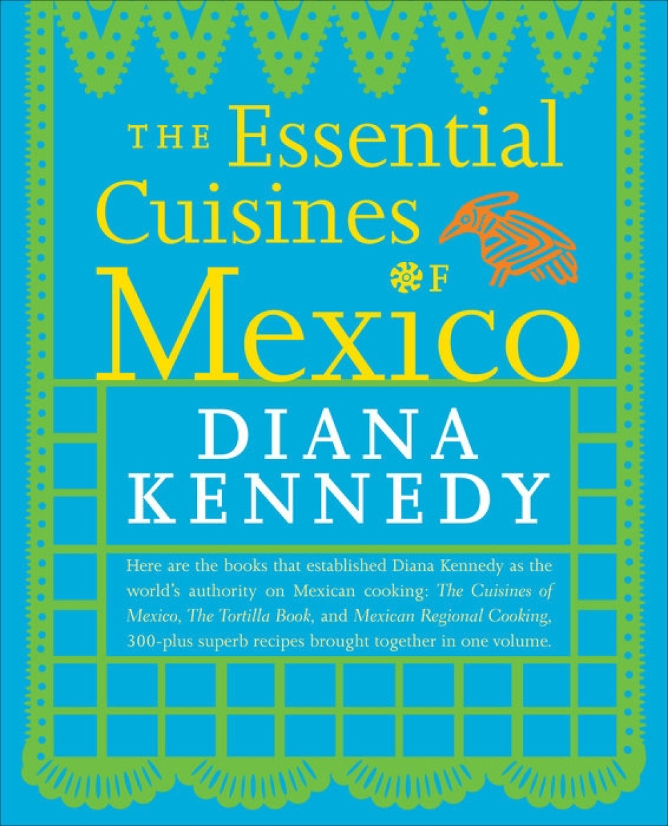 The Essential Cuisines of Mexico - Diana Kennedy in the group Cooking / Cookbooks / Cuisines & Cultures / Latin America at KitchenLab (2304-36168)